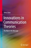 Innovations in Communication Theories