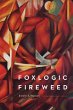 Foxlogic, Fireweed - Bild 1