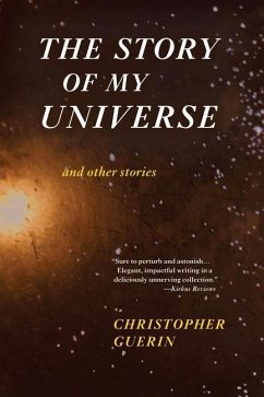 The Story of My Universe and Other Stories - Guerin, Christopher