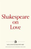 Shakespeare on Love Shakespeare on Love