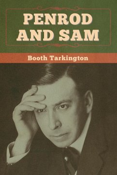 Penrod and Sam - Tarkington, Booth