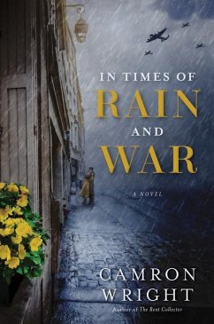 In Times of Rain and War - Wright, Camron