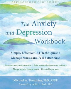 The Anxiety and Depression Workbook - Tompkins, Michael A.