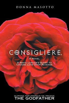 The Consigliere, a Novel - Masotto, Donna