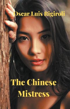 The Chinese Mistress - Rigiroli, Oscar Luis