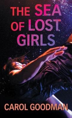 The Sea of Lost Girls - Goodman, Carol