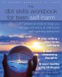 The Dbt Skills Workbook for Teen... - Bild 1