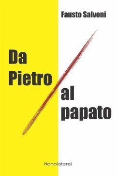 Da Pietro al papato - Salvoni, Fausto