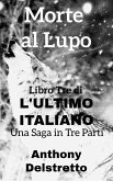 Morte al Lupo (eBook, ePUB) Morte al Lupo (eBook, ePUB)