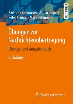 Übungen zur Nachrichtenübertragung (eBook, PDF) - Kammeyer, Karl-Dirk; Dekorsy, Armin; Klenner, Peter; Petermann, Mark