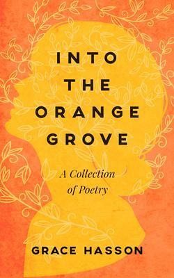Into the Orange Grove (eBook, ePUB)