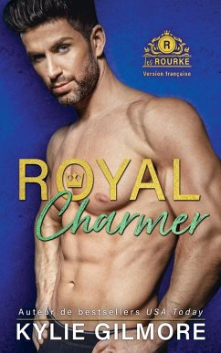 Royal Charmer - Version française - Gilmore, Kylie