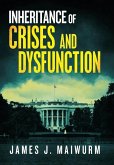 Inheritance of Crises and Dysfunction Inheritance of Crises and Dysfunction