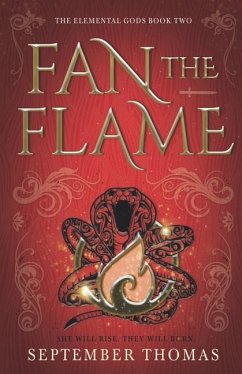 Fan the Flame: The Elemental Gods Book Two - Thomas, September