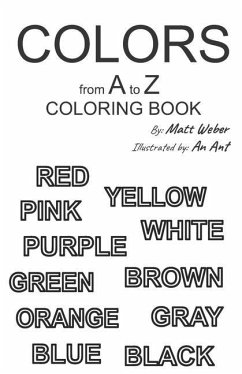 Colors from A to Z: Coloring Book - Weber, Matt
