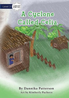 A Cyclone Called Celia - Patterson, Dannika