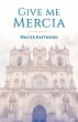 Give Me Mercia - Bild 1