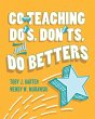 Co-Teaching Do's, Don'ts, and Do Betters - Bild 1