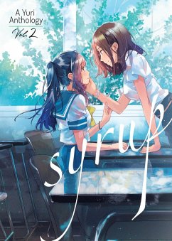 Syrup: A Yuri Anthology Vol. 2 Cover Syrup: A Yuri Anthology Vol. 2