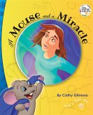 A Mouse and a Miracle, the Virtue Story of Humility