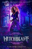 The Witchbeast (Book 2: Silvertine Coven)