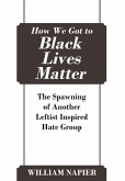 How We Got to Black Lives Matter