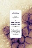 The Great Inoculator