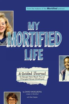 My Mortified Life - Nadelberg, David