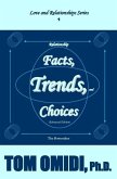 Relationship Facts, Trends, and Choices (Enhanced Edition): The Bottom Line