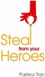 Steal From Your Heroes - Bild 1