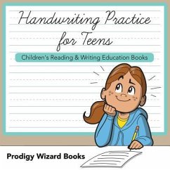 Handwriting Practice for Teens: Children's Reading & Writing Education Books - Prodigy Wizard Books