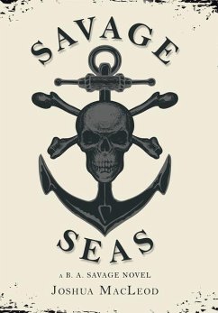 Savage Seas - Macleod, Joshua