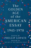 The Golden Age of the American Essay