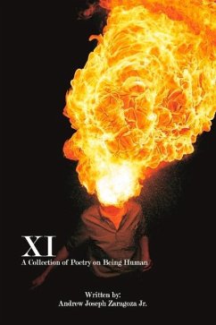 XI: A Collection of Poetry on Being Human - Zaragoza, Joseph