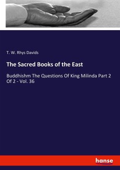 The Sacred Books of the East - Rhys Davids, T. W.