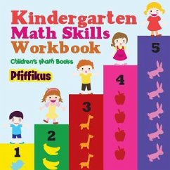 KINDERGARTEN MATH SKILLS WORKB - Pfiffikus