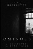 Ominous: A Collection of Dark Tales