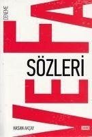 Vefa Sözleri - Akcay, Hasan