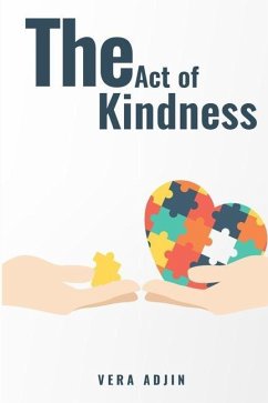 The Act of Kindness - Adjin, Vera