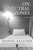On Neutral Zones: A novella