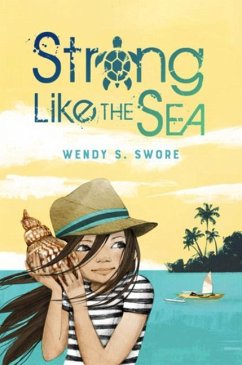 Strong Like the Sea - Swore, Wendy S