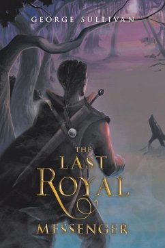 The Last Royal Messenger - Sullivan, George