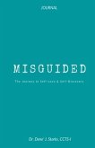 Misguided: A Journey to Self-Love & Self-Discovery