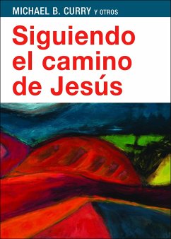 Siguiendo el camino de Jesús - Curry, Michael B