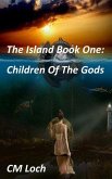 The Island Book One: Children Of The Gods