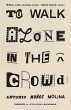 To Walk Alone in the Crowd (eBook, ePUB) - Bild 1