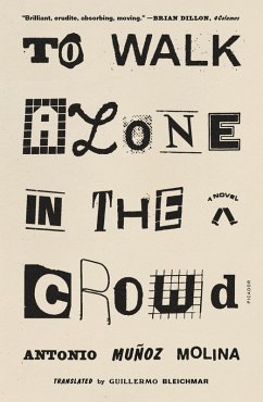 To Walk Alone in the Crowd (eBook, ePUB) - Molina, Antonio Muñoz
