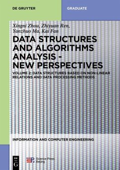 Data structures based on non-linear relations and data processing methods (eBook, PDF) - Zhou, Xingni; Ren, Zhiyuan; Ma, Yanzhuo; Fan, Kai; Ji, Xiang