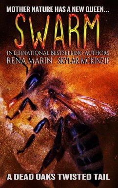 Swarm (eBook, ePUB) - Marin, Rena; Mckinzie, Skylar