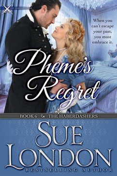 Pheme's Regret (The Haberdashers, #6) (eBook, ePUB) - London, Sue